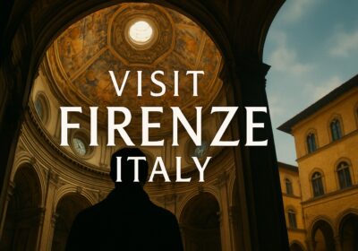 Visit Firenze Italy: Your Essential Guide for 2026